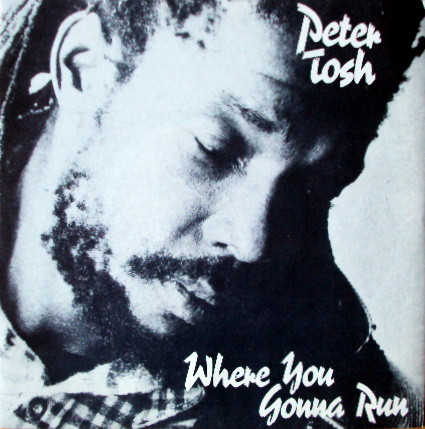 Peter Tosh - Where You Gonna Run - Used Vinyl Record 7" image 1