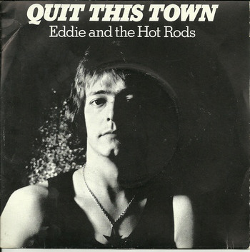 Eddie And The Hot Ro - Quit This Town - Used Vinyl Record 7" image 1