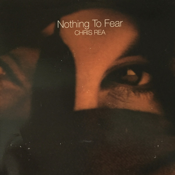 Chris Rea - Nothing To Fear - Used Vinyl Record 7" image 1