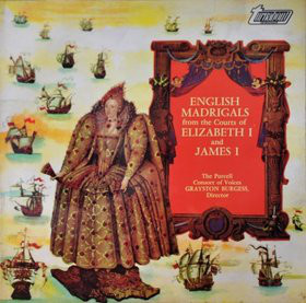 English Madrigals From The Courts Of Elizabeth I And James I