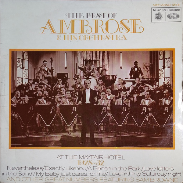 The Best Of Ambrose & His Orchestra (At The Mayfair Hotel 1928-1932)