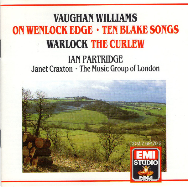 Warlock: The Curlew • Vaughan Williams: On Wenlock Edge, Ten Blake Songs