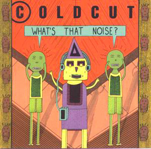 Coldcut - What's That Noise? - Used Vinyl Record image 1