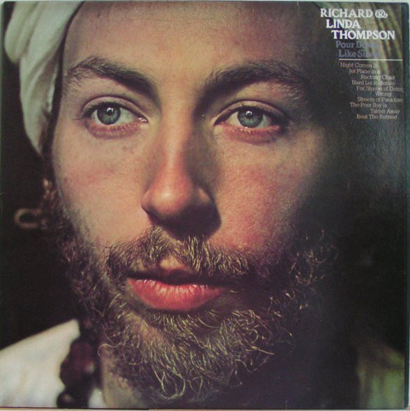 Richard & Linda Thom - Pour Down Like Silver - Used Vinyl Record image 1