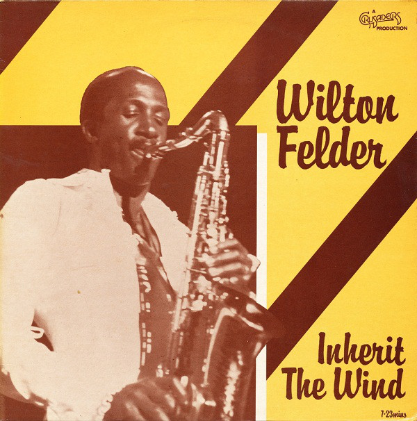 Wilton Felder - Inherit The Wind - Used Vinyl Record 12" image 1