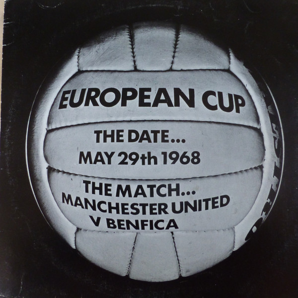 Alan Clarke - European Cup, The Date... May 29th1968, The Match... Manc image 1