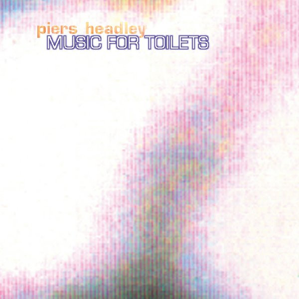 Piers Headley - Music For Toilets - Used CD image 1