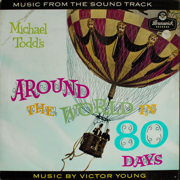 Michael Todd's Around The World In 80 Days - Music From The Sound Track