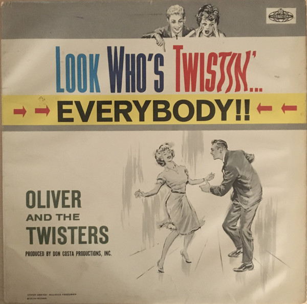 Oliver And The Twist - Look Who's Twistin'...Everybody !! - Used Vinyl image 1