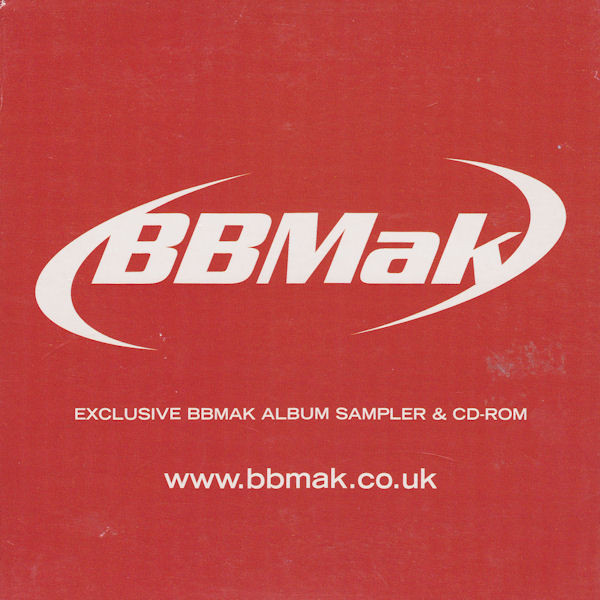 Exclusive BBMak Album Sampler & CD-ROM