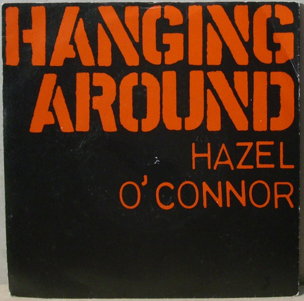 Hazel O'Connor - Hanging Around - Used Vinyl Record 7" image 1