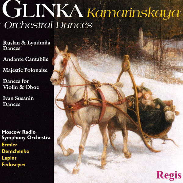 Glinka: Kamarinskaya, Orchestral Dances