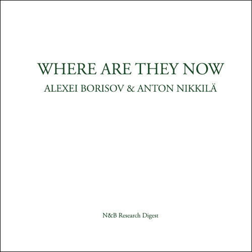 Alexei Borisov & Ant - Where Are They Now - CD image 1