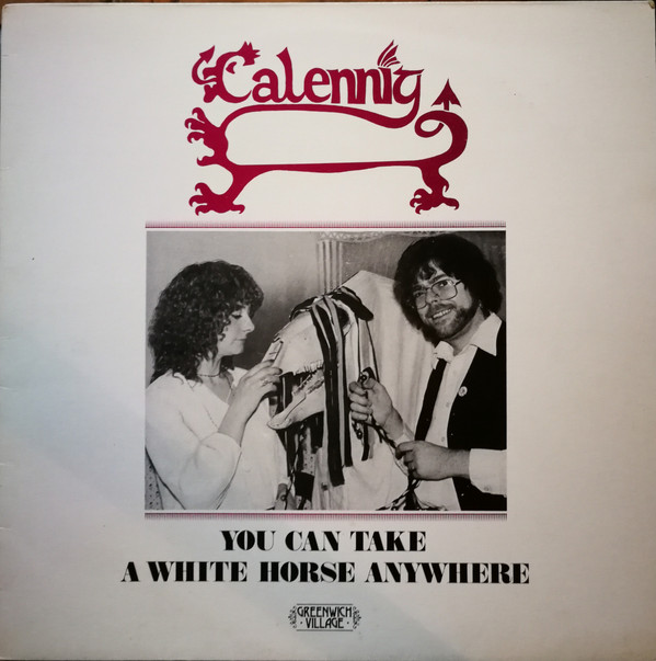Calennig - You Can Take A White Horse Anywhere - Used Vinyl Record image 1
