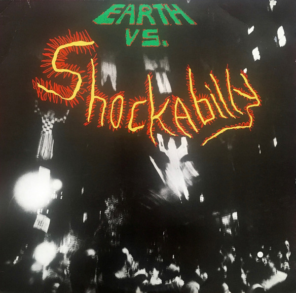 Earth vs. Shockabilly