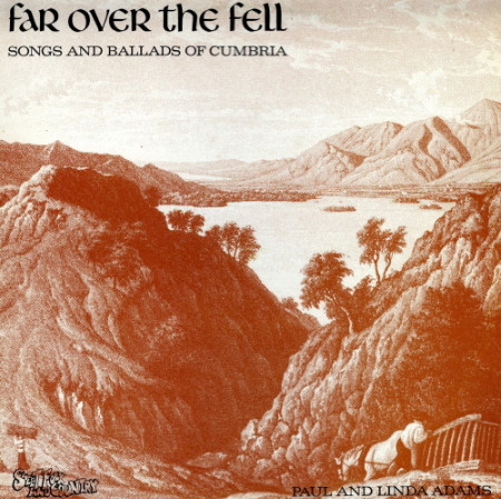 Paul Adams - Far Over The Fell - Songs And Ballads Of Cumbria - Used Vi image 1