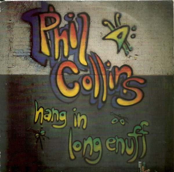 Phil Collins - Hang In Long Enuff - Used Vinyl Record 7" image 1