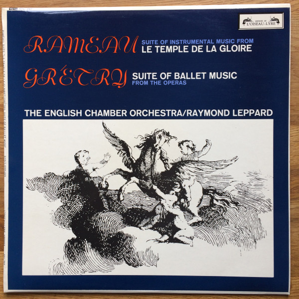 Rameau: Le Temple De La Gloire / Gretry: Suite Of Ballet Music From The Operas