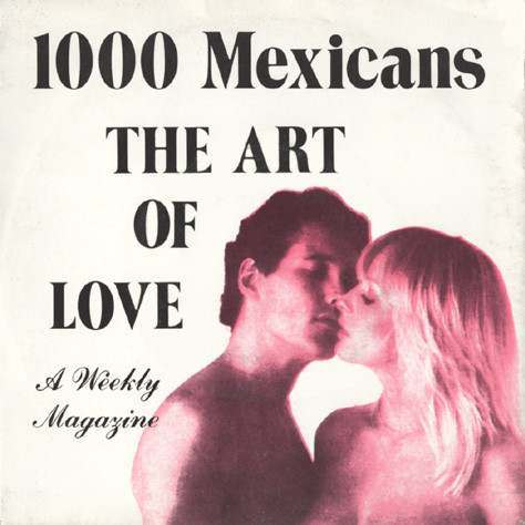 1000 Mexicans - Art Of Love - Used Vinyl Record 7"