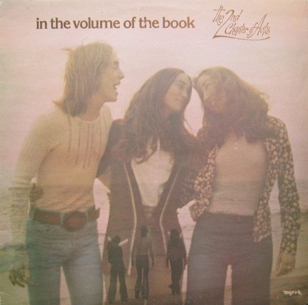 2nd Chapter Of Acts - In The Volume Of The Book - Used Vinyl Record image 1