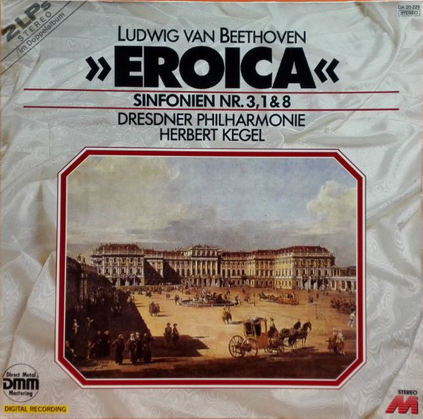 'Eroica' - Symphonien Nr. 3, 1 &8