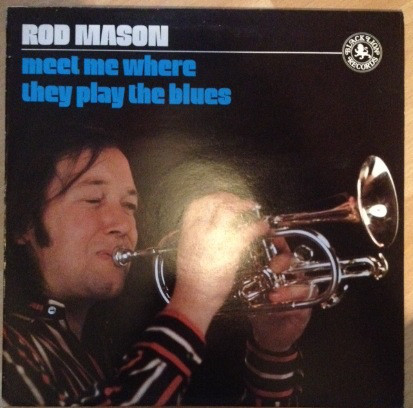 Rod Mason - Meet Me Where They Play The Blues - Used Vinyl Record image 1