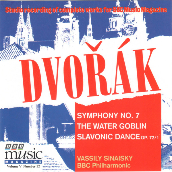 Symphony No. 7 / The Water Goblin / Slavonic Dance Op. 72/1