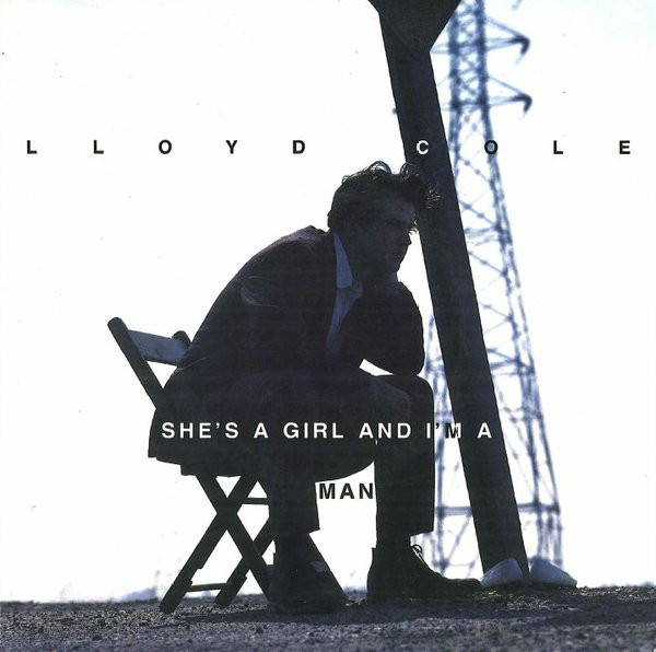 Lloyd Cole - She's A Girl And I'm A Man - Used Vinyl Record 7" image 1