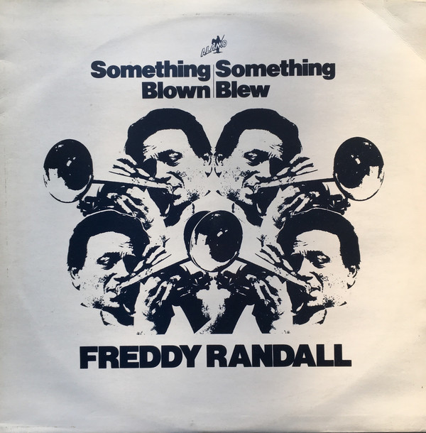 Freddy Randall - Something Borrowed - Something Blew - Used Vinyl Recor image 1