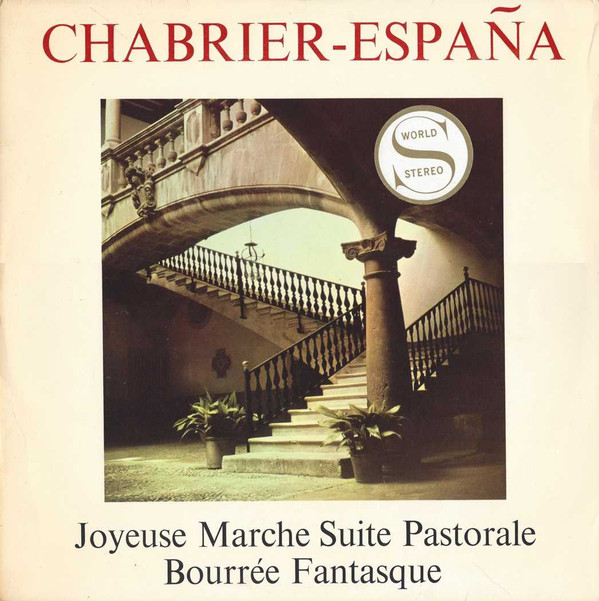 Espana / Joyeuse Marche / Suite Pastorale / Bouree Fantasque