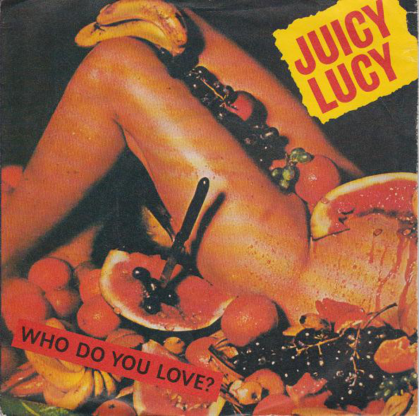 Juicy Lucy - Who Do You Love? - Used Vinyl Record 7" image 1