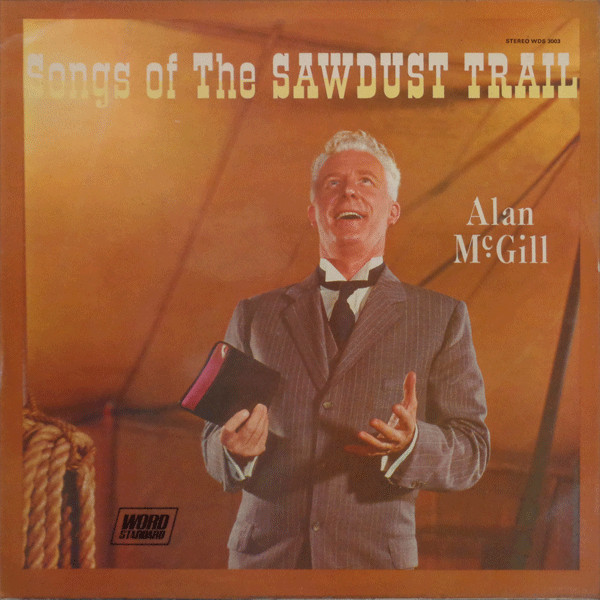 Songs Of The Sawdust Trail