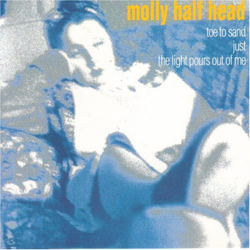 Molly Half Head - Toe To Sand - Used CD image 1