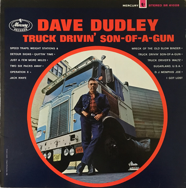 Truck Drivin' Son-Of-A-Gun