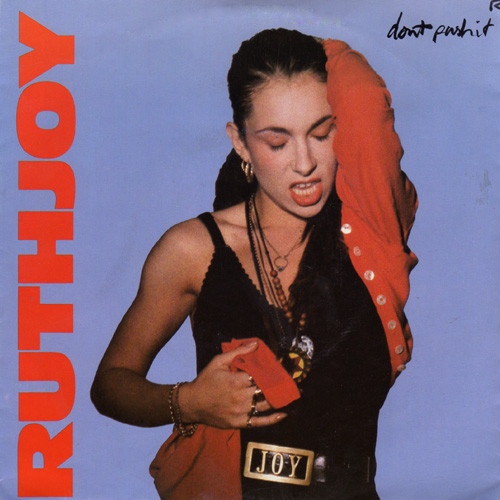 Ruth Joy - Don't Push It - Used Vinyl Record 7" image 1