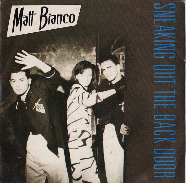 Matt Bianco - Sneaking Out The Back Door - Used Vinyl Record 7" image 1