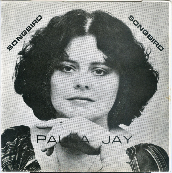 Paula Jay - Songbird - Used Vinyl Record 7" image 1