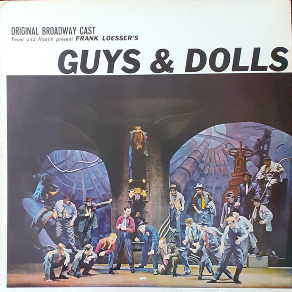 Guys & Dolls (A Musical Fable Of Broadway)