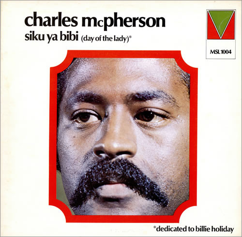 Charles McPherson - Siku Ya Bibi (Day Of The Lady) - Used Vinyl Record image 1