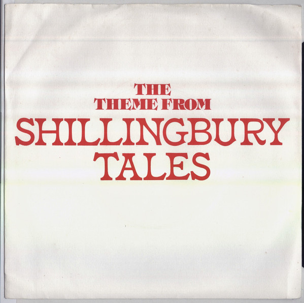 Ed Welch - Theme From Shillingbury Tales / The Theme From The Other ' image 1
