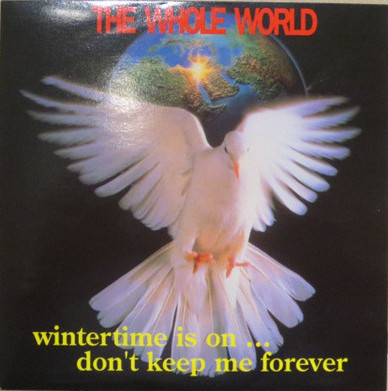 Whole World - Wintertime Is On... Don't Keep Me Forever - Used Vinyl R image 1