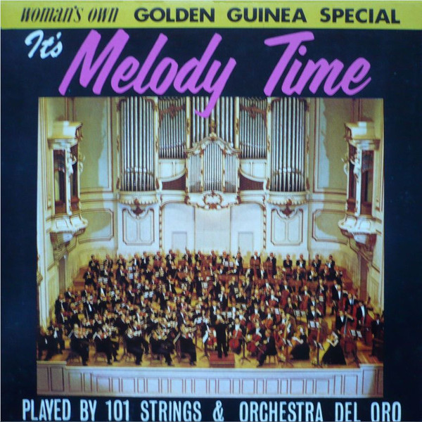 101 Strings - It's Melody Time Played By  & Orchestra Del Oro - Used