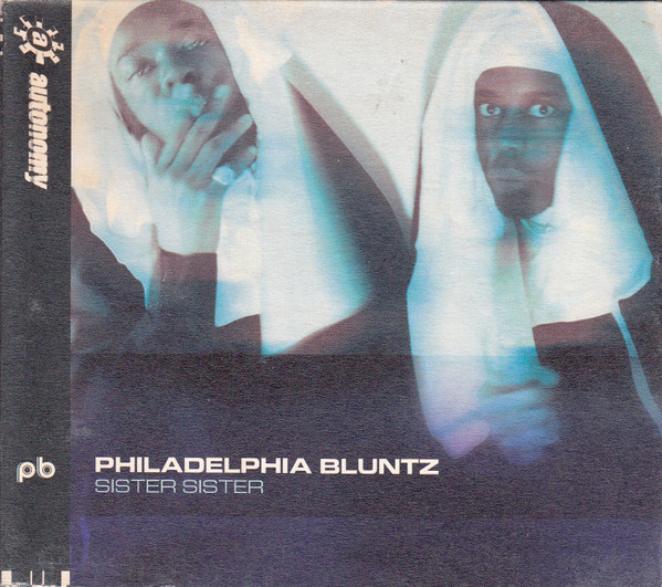 Philadelphia Bluntz - Sister Sister - Used CD image 1