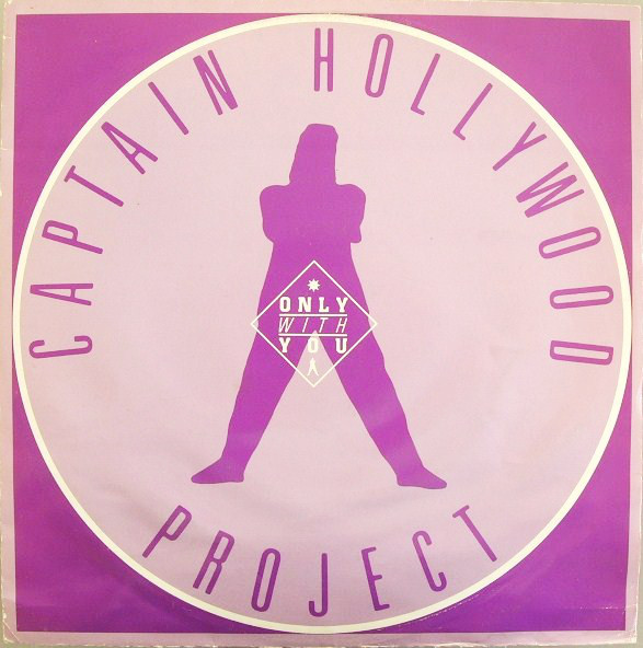 Captain Hollywood Pr - Only With You - Used Vinyl Record 12" image 1