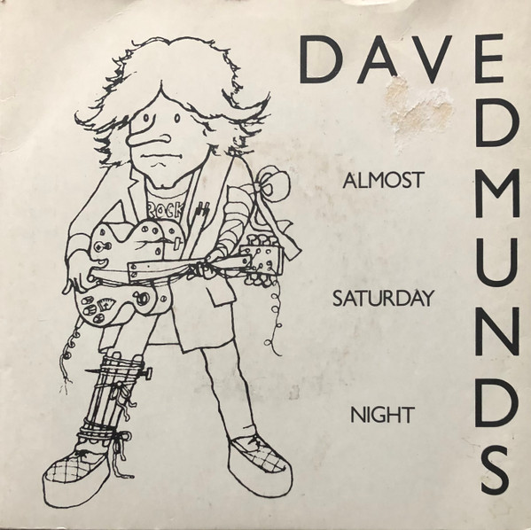Dave Edmunds - Almost Saturday Night - Used Vinyl Record 7" image 1