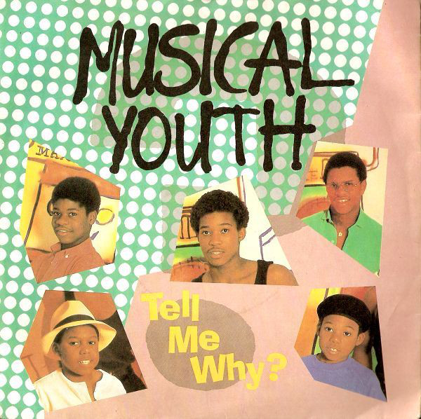 Musical Youth - Tell Me Why ? - Used Vinyl Record 7" image 1