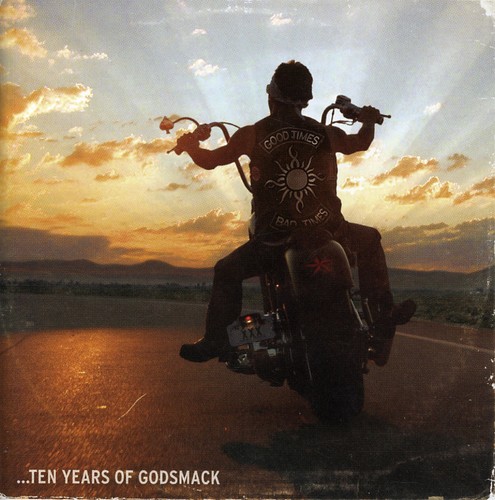 GOOD TIMES BAD TIMES: 10 YEARS OF GODSMACK