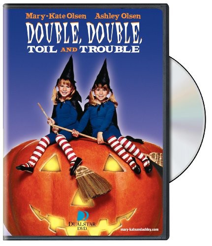 DOUBLE DOUBLE TOIL & TROUBLE