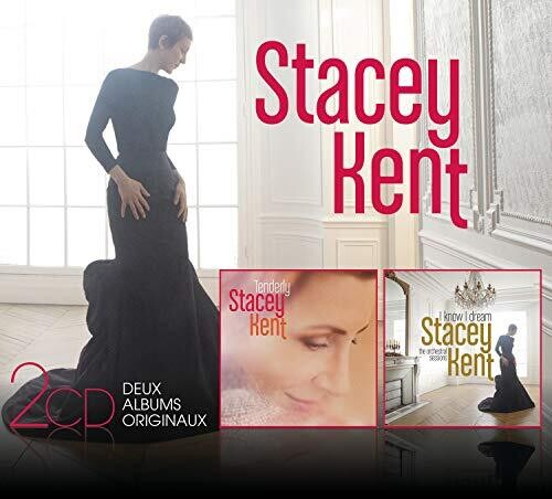 STACEY KENT TENDERLY / I KNOW I DREAM
