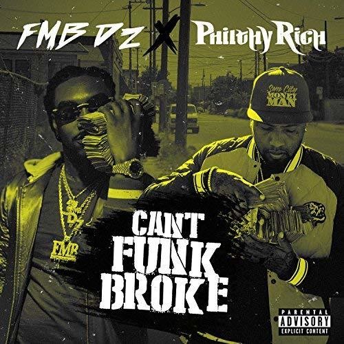 FMB DZ & PHILTHY RIC - CAN'T FUNK BROKE - CD image 1